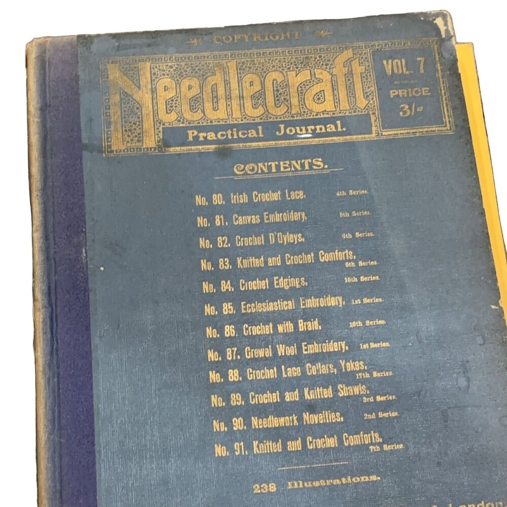 Needlecraft Practical Journal Vol 7 HC Antique Rare #80-91 Manchester London